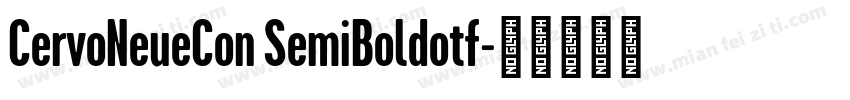 CervoNeueCon SemiBoldotf字体转换